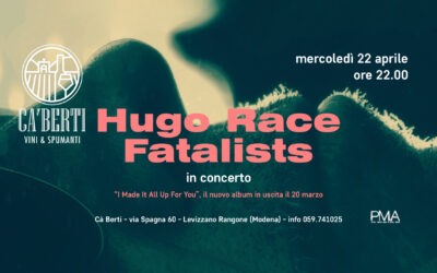 Hugo Race Fatalists live at Cà Berti – mercoledì 22 aprile 2026